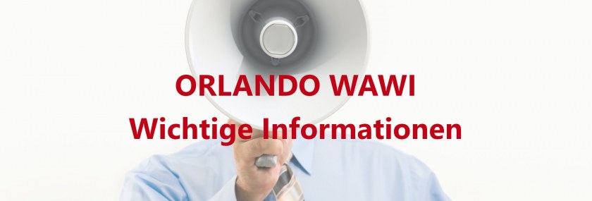 Wichtige Information ORLANDO WAWI