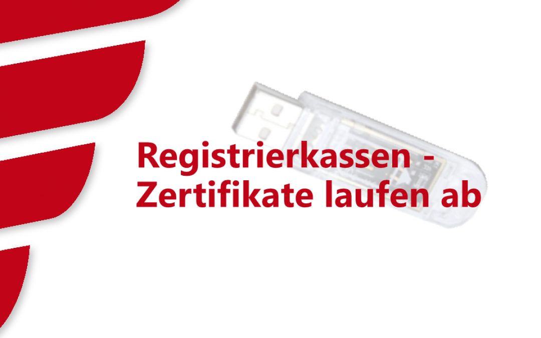 Registrierkassen – Zertifikate laufen ab