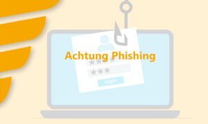 Ein ClipArt generiertes Bild mit einem Computer und ein Angelhaken fischt die Logindaten eines Benutzers. In gelber Schrift wird vor Phishing-Angriffen gewarnt.