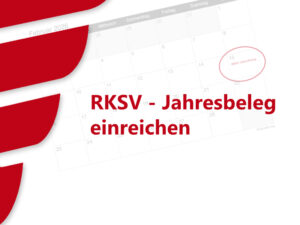 RKSV-Jahresbeleg einreichen - Erinnerung
