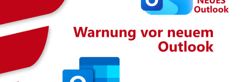 DEM_Warnung vor neuem Outlook